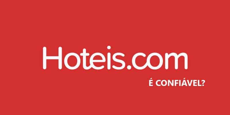 Hoteis.com é confiável?