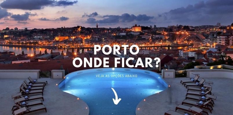 Onde ficar no Porto