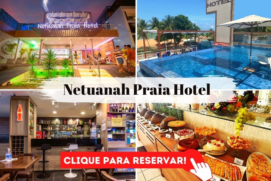 Onde ficar em João Pessoa? Netuanah Praia Hotel