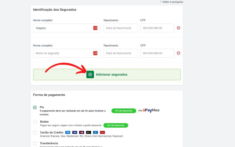 Escolha quem será o segurado e a forma de pagamento